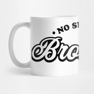 No Sleep Till Brooklyn Mug